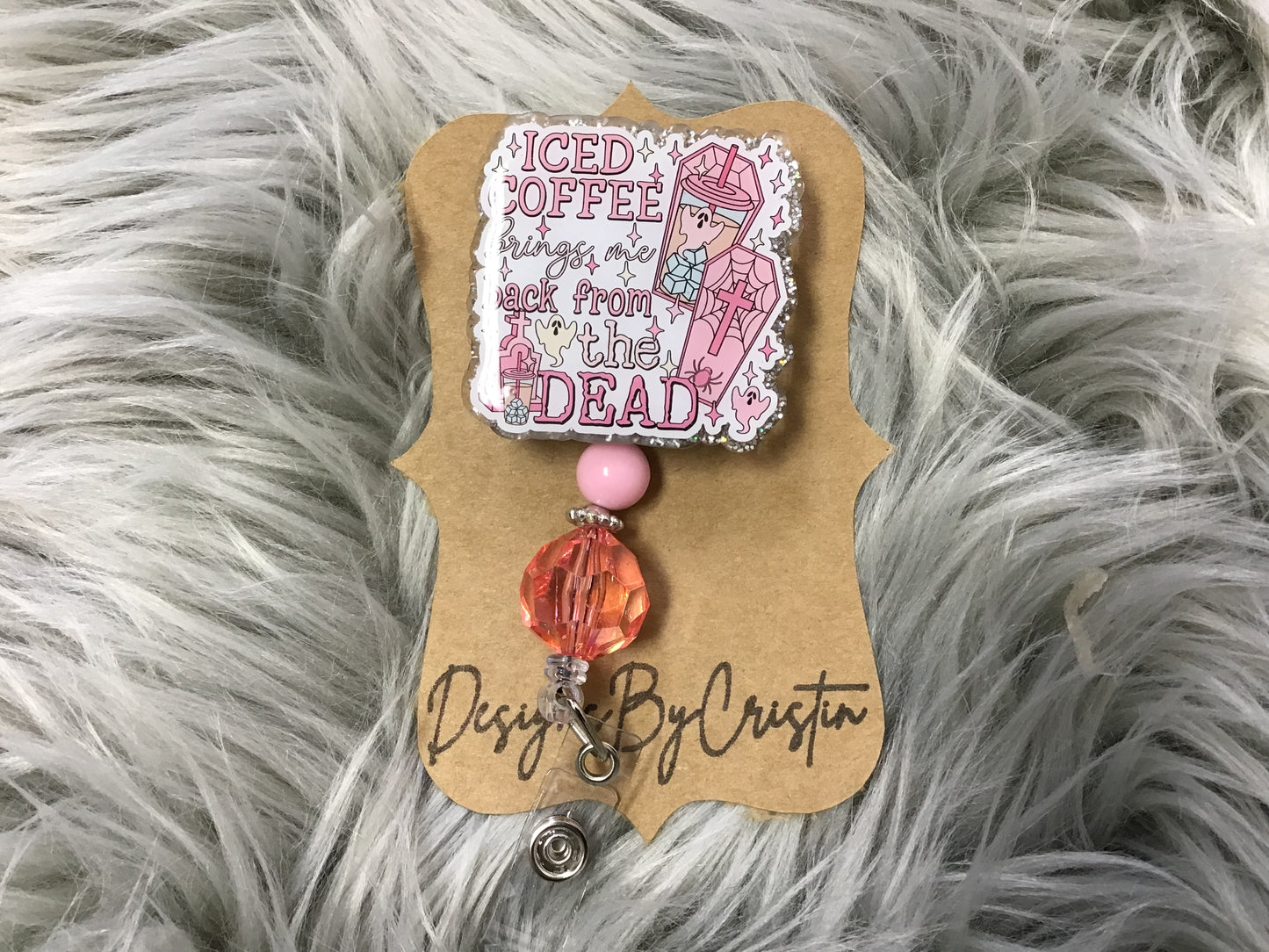 Iced Coffee Brings Me Back From The Dead Badge Clip