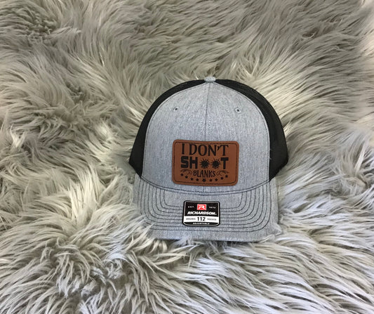 I Don’t Shoot Blanks hat